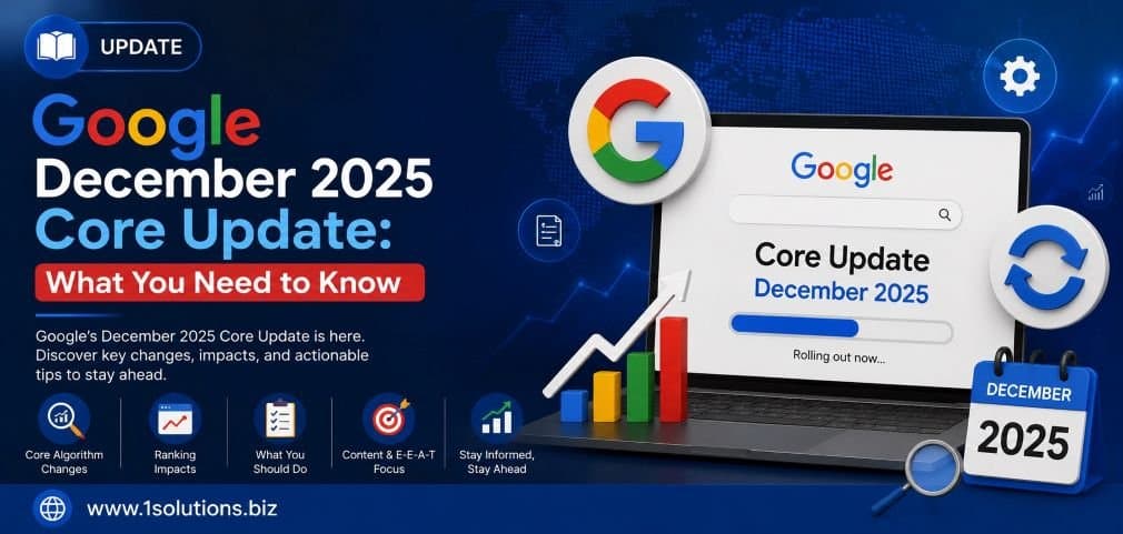 Google December 2025 Core Update What You Need to Know