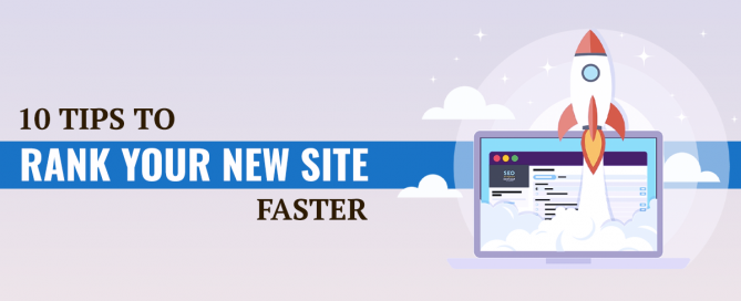 10-Tips-to-Rank-Your-New-Site-Faster