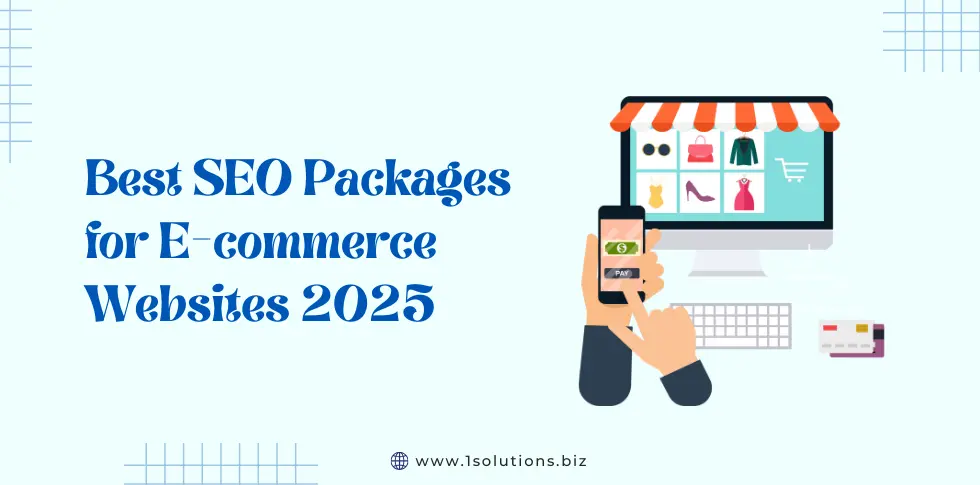 Best SEO Packages for E-commerce Websites 2025