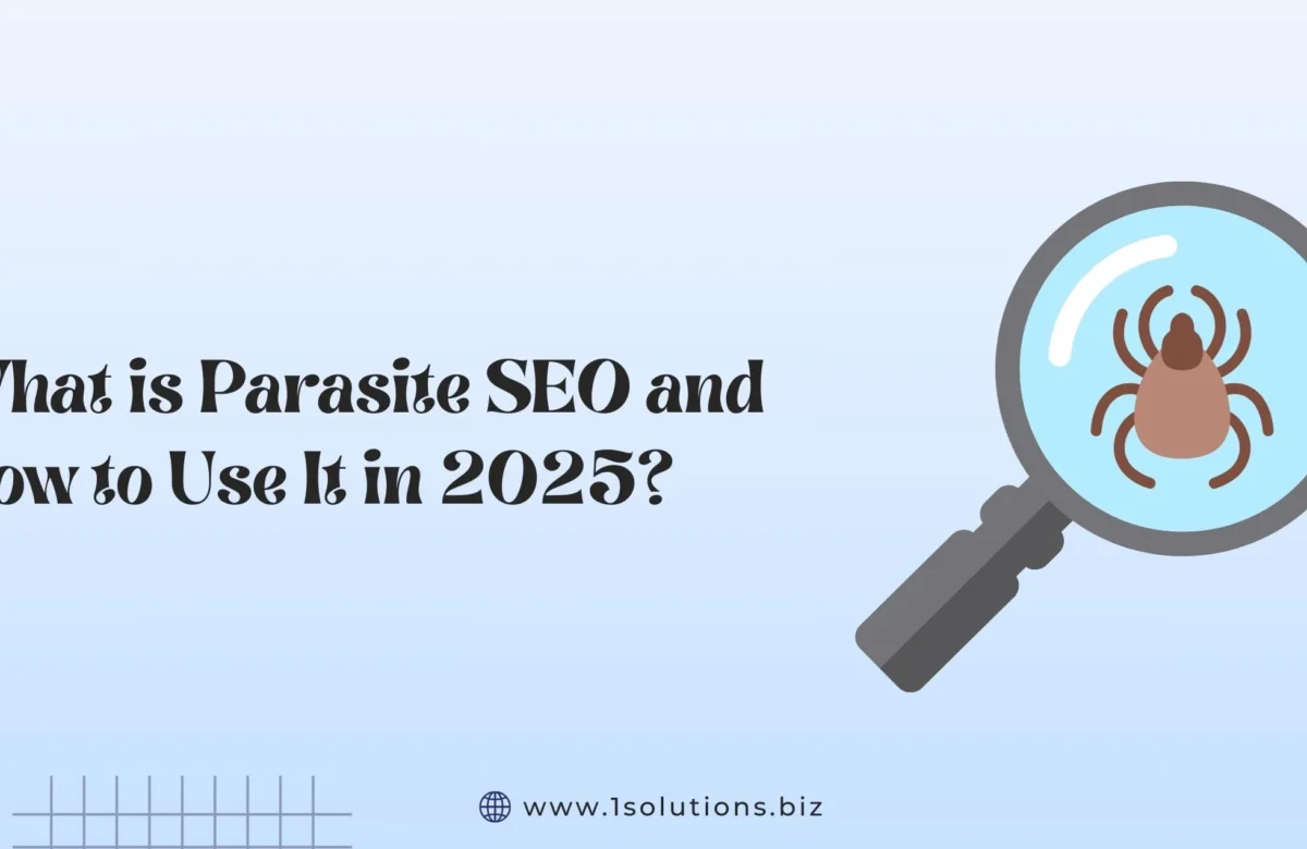 What is Parasite SEO and How to Use It in 2025?