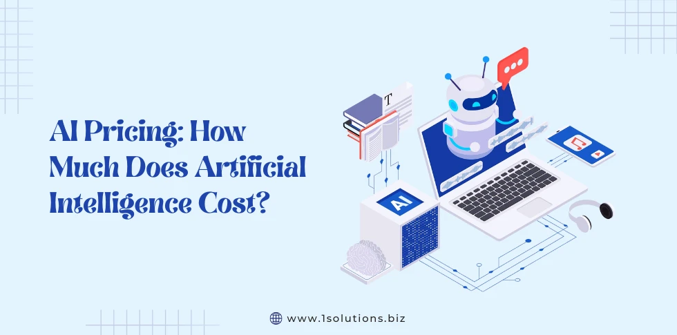 AI Pricing: How Much Does Artificial Intelligence Cost