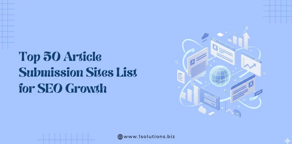 Top 50 Article Submission Sites List for SEO Growth