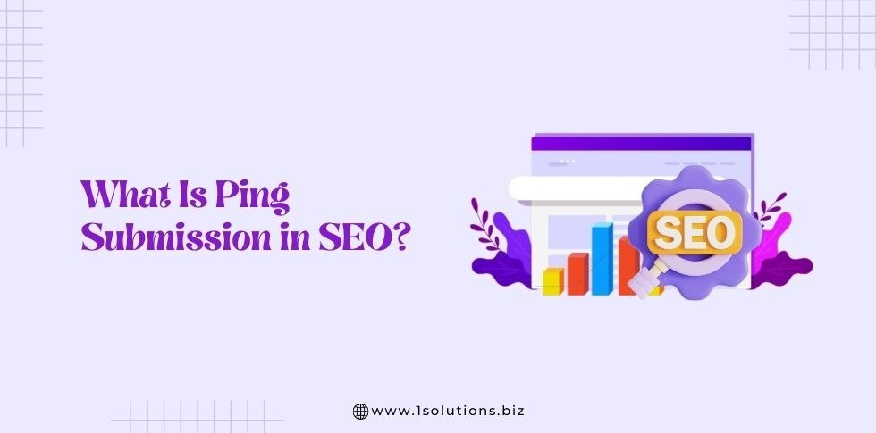 What Is Ping Submission in SEO?