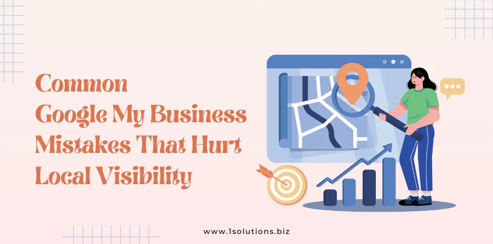Google My Business Mistakes