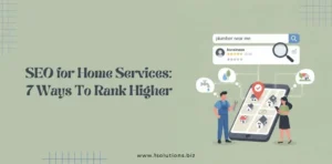 SEO for Home Services_ 7 Ways To Rank Higher