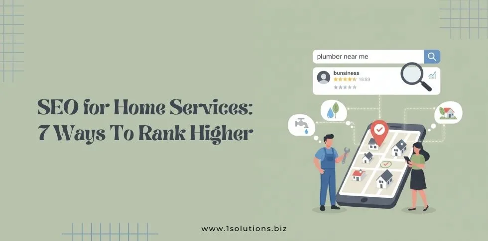 SEO for Home Services_ 7 Ways To Rank Higher
