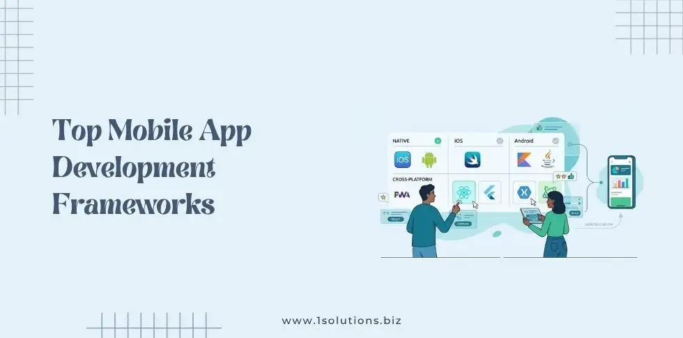 Top Mobile App Development Frameworks