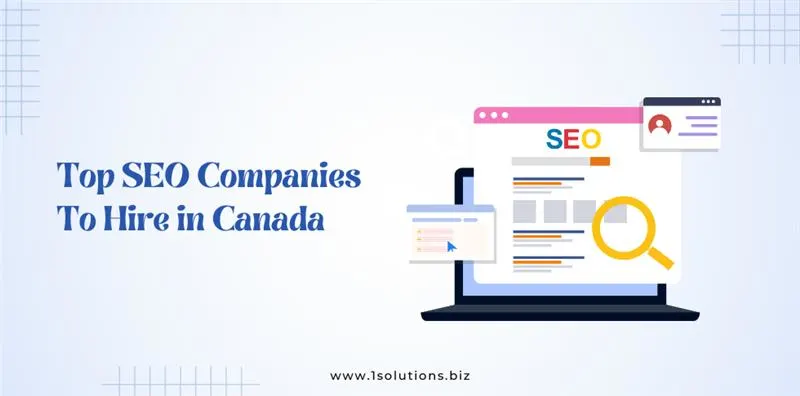 Top SEO Companies To Hire in Canada