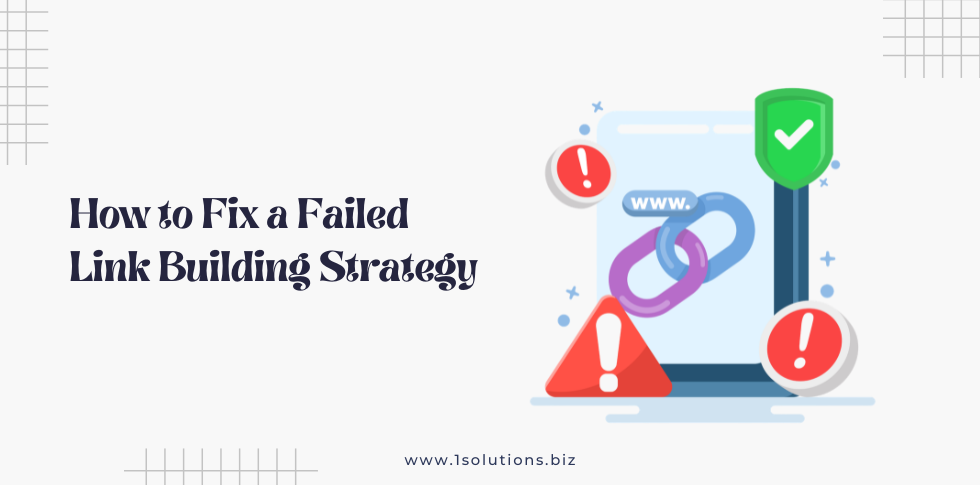 How-to-Fix-a-Failed-Link-Building-Strategy